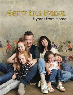 Keith Getty: Getty Kids Hymnal - Hymns from Home: Keyboard