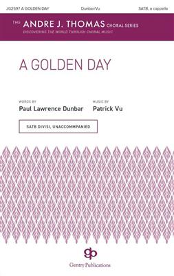 Patrick Vu: A Golden Day: Gemischter Chor A cappella