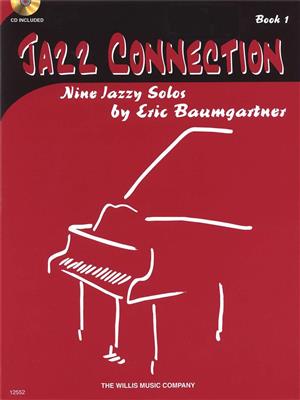 Eric Baumgartner: Jazz Connection Book 1: Klavier Solo