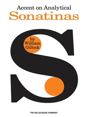 William Gillock: Accent On Analytical Sonatinas: Klavier Solo