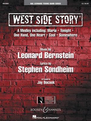 Leonard Bernstein: West Side Story (Medley): (Arr. Jay Bocook): Blasorchester