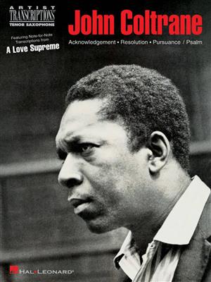John Coltrane: John Coltrane - A Love Supreme: Tenorsaxophon