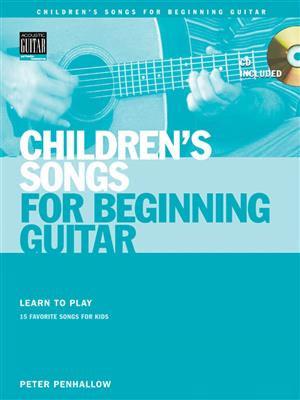 Children's Songs For Beginning Guitar: Gitarre Solo