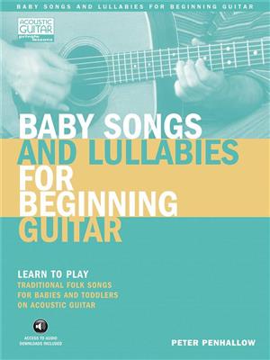 Baby Songs and Lullabies for Beginning Guitar: Gitarre Solo