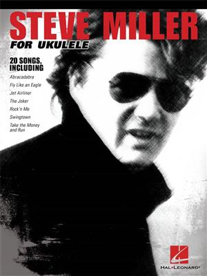 Steve Miller: Steve Miller for Ukulele: Ukulele Solo