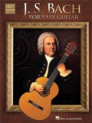 J.S. Bach for Easy Guitar: Gitarre Solo