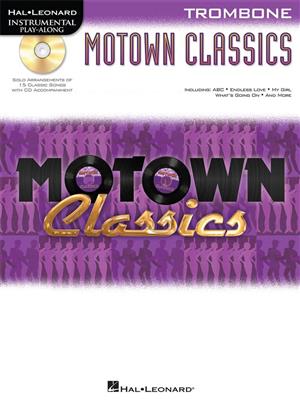 Motown Classics - Instrumental Play-Along Series: Posaune Solo