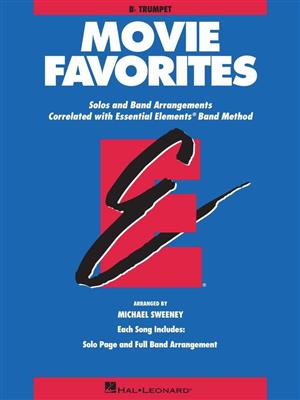 Essential Elements - Movie Favorites (Trumpet): (Arr. Michael Sweeney): Blasorchester