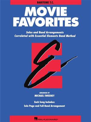 Essential Elements - Movie Favorites (Bb Euph TC): (Arr. Michael Sweeney): Blasorchester