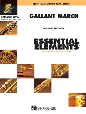 Michael Sweeney: Gallant March: Blasorchester