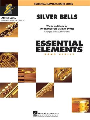 Jay Livingston: Silver Bells: (Arr. Paul Lavender): Blasorchester