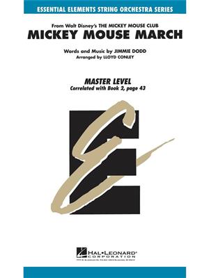 Mickey Mouse March: (Arr. Lloyd Conley): Streichorchester