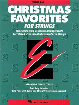 Essential Elements Christmas Favorites for Strings: (Arr. Lloyd Conley): Streichorchester