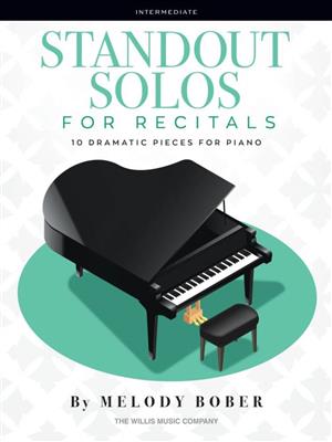 Melody Bober: Standout Solos for Recitals: Klavier Solo