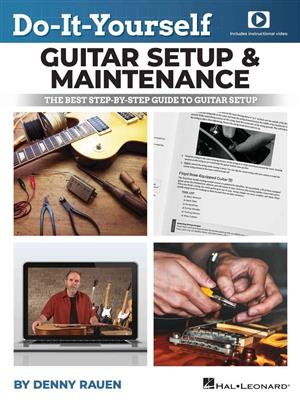 Do-It-Yourself Guitar Setup & Maintenance