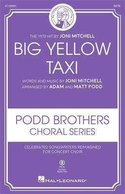 Joni Mitchell: Big Yellow Taxi: (Arr. Adam Podd): Gemischter Chor mit Begleitung