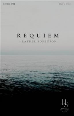 Heather Sorenson: Requiem: Gemischter Chor mit Begleitung