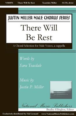 Justin Miller: There Will Be Rest: Gemischter Chor mit Begleitung