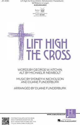 Sydney H. Nicholson: Lift High the Cross: (Arr. Duane Funderburk): Gemischter Chor mit Begleitung