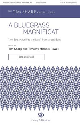Michael Powell: A Bluegrass Magnificat: Gemischter Chor mit Begleitung