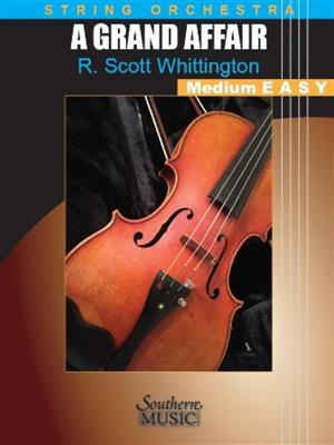 R. Scott Whittington: A Grand Affair: Streichorchester