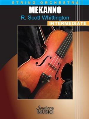 R. Scott Whittington: Mekanno: Streichorchester