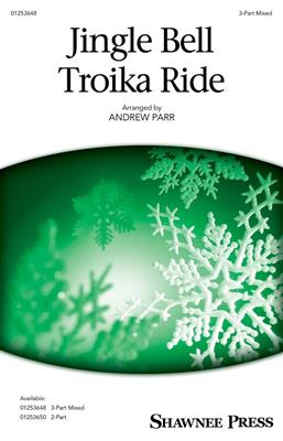 Jingle Bell Troika Ride: (Arr. Andrew Parr): Gemischter Chor mit Begleitung