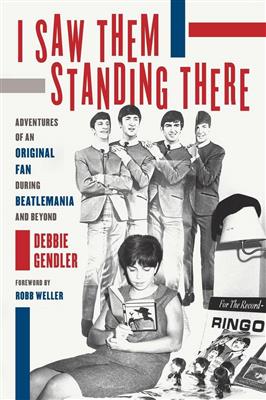 Debbie Gendler: I Saw Them Standing There