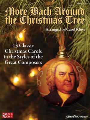 More Bach Around the Christmas Tree: (Arr. Carol Klose): Easy Piano
