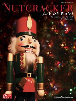 The Nutcracker for Easy Piano: Easy Piano