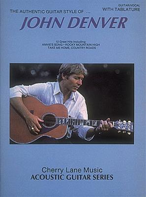 John Denver: John Denver Authentic Guitar Style: Gitarre Solo