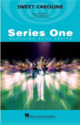 Neil Diamond: Sweet Caroline: (Arr. Michael Brown): Marching Band