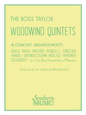 Ross Taylor: Ross Taylor Woodwind Quintets: (Arr. Ross Taylor): Holzbläserensemble
