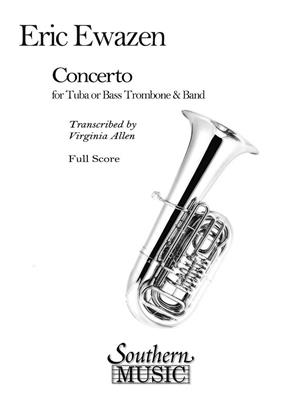 Eric Ewazen: Concerto For Tuba or Bass Trombone and Orchestra: Orchester mit Solo