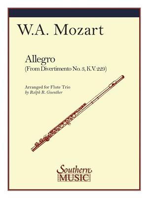 Wolfgang Amadeus Mozart: Allegro (From Divertimento No 3 K229): (Arr. Ralph R. Guenther): Flöte Ensemble