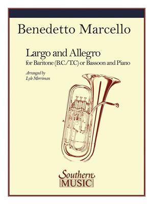 Benedetto Marcello: Largo And Allegro: (Arr. Lyle Merriman): Bariton oder Euphonium Solo