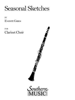 Everett Gates: Seasonal Sketches: Klarinette Ensemble