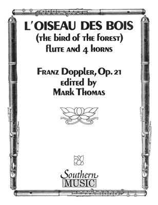 Franz Doppler: Bird of the Forest (L'oiseau Des Bois): (Arr. Mark Thomas): Blasquintett