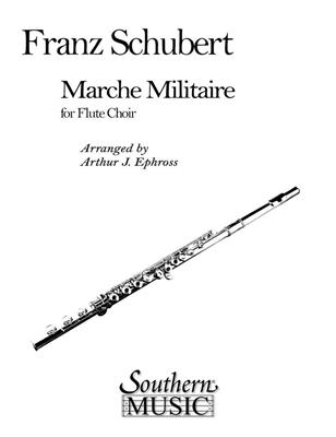 Franz Schubert: March Militaire: (Arr. Arthur Ephross): Flöte Ensemble