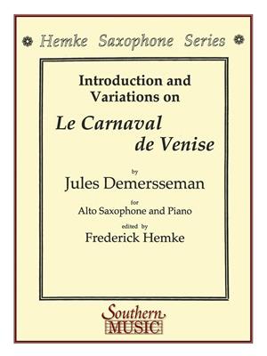 Jules Demersseman: Le Carnaval De Venise (Carnival Of Venice): (Arr. Fred Hemke): Altsaxophon