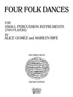 Alice Gomez: Four (4) Folk Dances: Percussion Ensemble