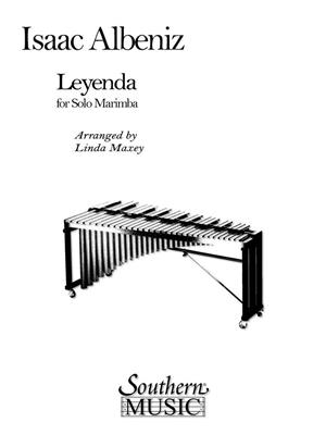 Isaac Albéniz: Leyenda: (Arr. Linda Maxey): Marimba