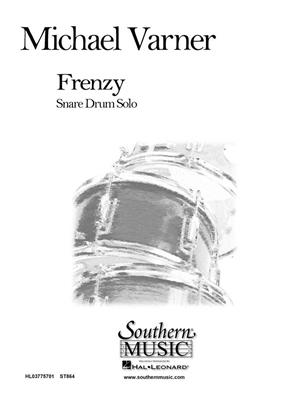 Michael Varner: Frenzy: Snare Drum