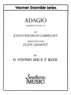 Johann Wilhelm Gabrielski: Adagio (Archive): (Arr. Himie Voxman): Flöte Ensemble