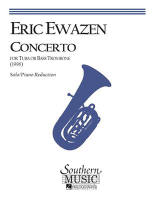 Eric Ewazen: Concerto for Tuba or Bass Trombone: Tuba mit Begleitung
