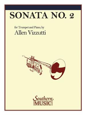 Allen Vizzutti: Sonata No. 2: Trompete Solo