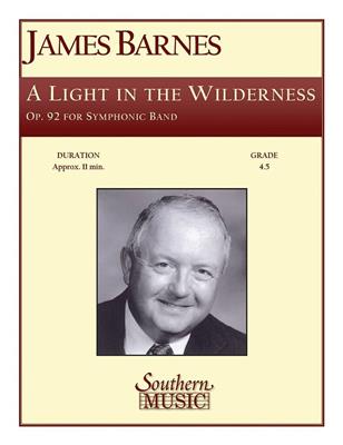James Barnes: A Light In The Wilderness: Blasorchester