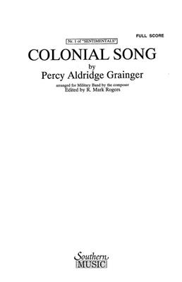 Percy Aldridge Grainger: Colonial Song: (Arr. R. Mark Rogers): Blasorchester