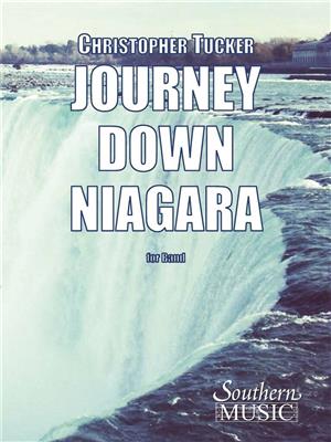 Christopher Tucker: Journey Down Niagara: Blasorchester