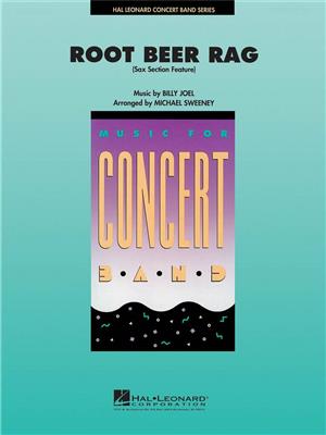 Billy Joel: The Root Beer Rag: (Arr. Michael Sweeney): Blasorchester
